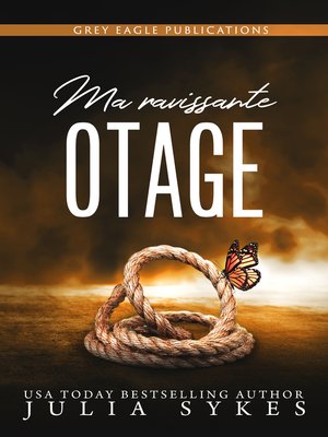 cover image of Ma ravissante otage